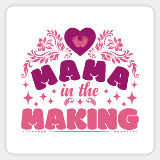 Mama in the making | Mother's Day Gift Ideas Sticker